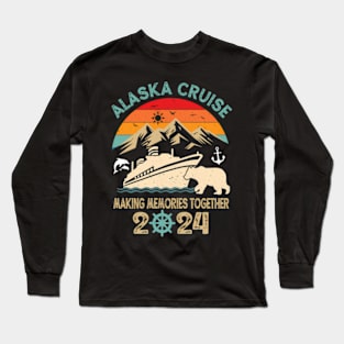 Alaska Cruise 2024 Making Memories Together Long Sleeve T-Shirt